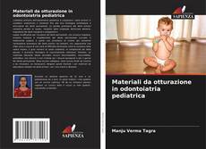 Buchcover von Materiali da otturazione in odontoiatria pediatrica