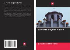 A Mente de John Calvin kitap kapağı