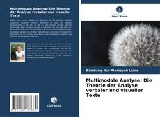 Portada del libro de Multimodale Analyse: Die Theorie der Analyse verbaler und visueller Texte