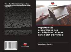 Buchcover von Opportunités économiques des exploitations laitières dans l'État d'Érythrée