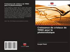 Buchcover von Croissance de cristaux de TMDC pour le photovoltaïque