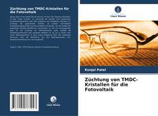 Bookcover of Züchtung von TMDC-Kristallen für die Fotovoltaik