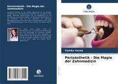 Perioästhetik - Die Magie der Zahnmedizin的封面