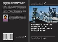 Buchcover von Antenas microstrip de banda ancha con polarización circular y límites fractales