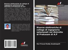 Bookcover of Risorse elettroniche di college di ingegneria selezionati nel distretto di Prakasam di A.P