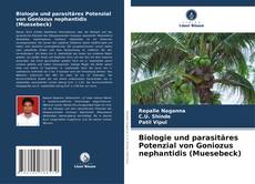 Borítókép a  Biologie und parasitäres Potenzial von Goniozus nephantidis (Muesebeck) - hoz