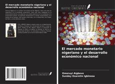 Copertina di El mercado monetario nigeriano y el desarrollo económico nacional