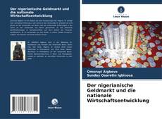 Buchcover von Der nigerianische Geldmarkt und die nationale Wirtschaftsentwicklung