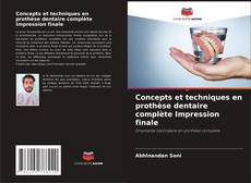 Concepts et techniques en prothèse dentaire complète Impression finale kitap kapağı