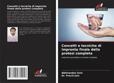 Bookcover of Concetti e tecniche di impronta finale della protesi completa
