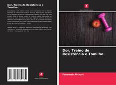 Dor, Treino de Resistência e Tomilho的封面