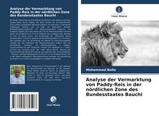 Capa do livro de Analyse der Vermarktung von Paddy-Reis in der nördlichen Zone des Bundesstaates Bauchi 