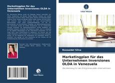 Bookcover of Marketingplan für das Unternehmen Inversiones OLDA in Venezuela
