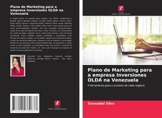 Plano de Marketing para a empresa Inversiones OLDA na Venezuela kitap kapağı