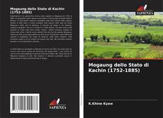 Portada del libro de Mogaung dello Stato di Kachin (1752-1885)