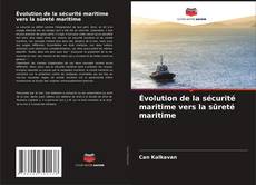 Portada del libro de Évolution de la sécurité maritime vers la sûreté maritime
