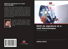 Bookcover of Délit de signature et e-mail électronique