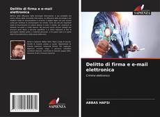 Bookcover of Delitto di firma e e-mail elettronica