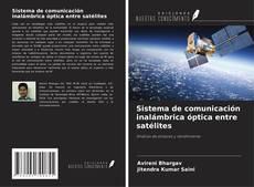 Buchcover von Sistema de comunicación inalámbrica óptica entre satélites