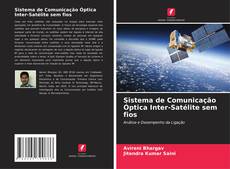 Обложка Sistema de Comunicação Óptica Inter-Satélite sem fios