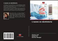 Обложка L'ozone en dentisterie