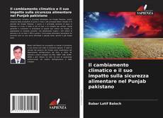 Capa do livro de Il cambiamento climatico e il suo impatto sulla sicurezza alimentare nel Punjab pakistano 