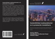 Sostenibilidad medioambiental en la promoción inmobiliaria kitap kapağı
