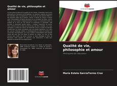 Bookcover of Qualité de vie, philosophie et amour