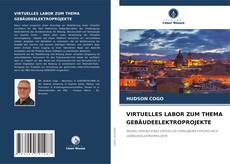 Buchcover von VIRTUELLES LABOR ZUM THEMA GEBÄUDEELEKTROPROJEKTE