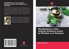 Bookcover of Etnobotânica: Uma relação dinâmica entre as Plantas e as Pessoas