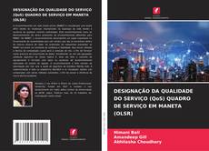 Bookcover of DESIGNAÇÃO DA QUALIDADE DO SERVIÇO (QoS) QUADRO DE SERVIÇO EM MANETA (OLSR)