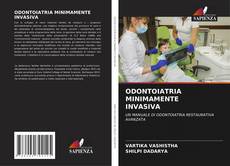 ODONTOIATRIA MINIMAMENTE INVASIVA kitap kapağı