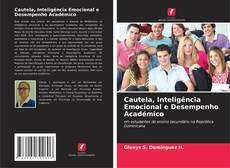 Capa do livro de Cautela, Inteligência Emocional e Desempenho Académico 