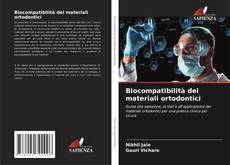 Copertina di Biocompatibilità dei materiali ortodontici
