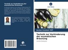 Bookcover of Technik zur Verhinderung der ezymatischen Bräunung