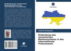 Buchcover von Einbindung des ukrainischen Bankensystems in das internationale Finanzwesen