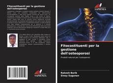 Capa do livro de Fitocostituenti per la gestione dell'osteoporosi 
