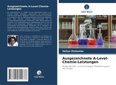 Ausgezeichnete A-Level-Chemie-Leistungen kitap kapağı