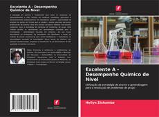 Excelente A - Desempenho Químico de Nível kitap kapağı