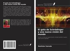 Bookcover of El gato de Schrödinger y una nueva visión del mundo