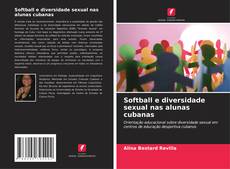 Bookcover of Softball e diversidade sexual nas alunas cubanas