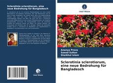 Portada del libro de Sclerotinia sclerotiorum, eine neue Bedrohung für Bangladesch