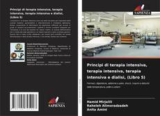 Principi di terapia intensiva, terapia intensiva, terapia intensiva e dialisi, (Libro 5) kitap kapağı