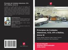 Princípios de Cuidados Intensivos, CCU, UTI e Diálise, (Livro 5) kitap kapağı