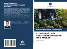 Portada del libro de KOMBIGERÄT FÜR STREIFENBEARBEITUNG UND AUSSAAT