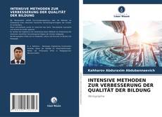 Buchcover von INTENSIVE METHODEN ZUR VERBESSERUNG DER QUALITÄT DER BILDUNG
