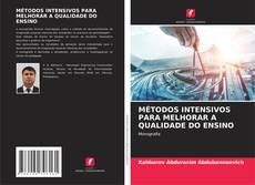 Bookcover of MÉTODOS INTENSIVOS PARA MELHORAR A QUALIDADE DO ENSINO