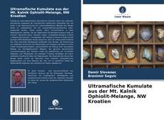 Portada del libro de Ultramafische Kumulate aus der Mt. Kalnik Ophiolit-Melange, NW Kroatien