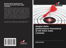 Capa do livro de Analisi della performance finanziaria di Oil Palm India Limitato 