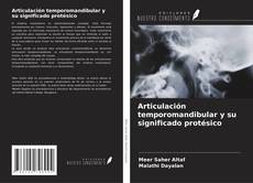 Обложка Articulación temporomandibular y su significado protésico